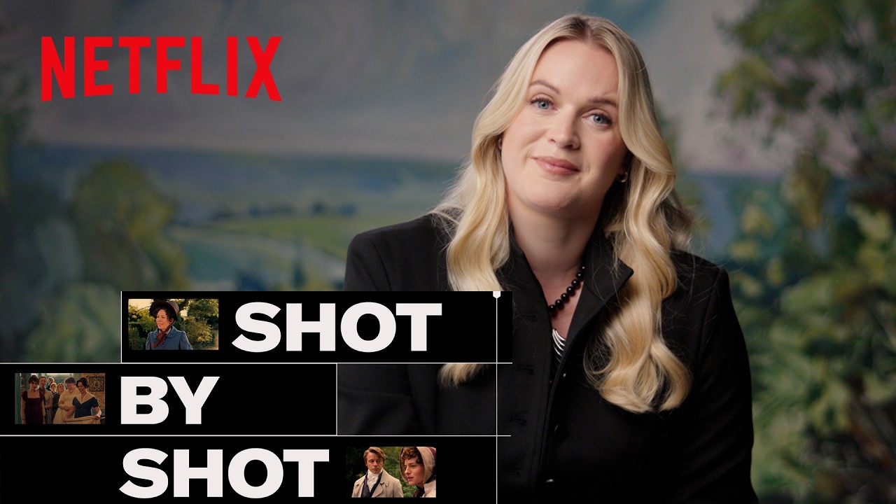Shot By Shot with Dolly Alderton | Pride and Prejudice Trailer | Netflix