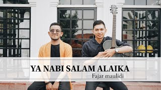 Download lagu YA NABI SALAMALAIKA | FAJAR MAULIDI mp3