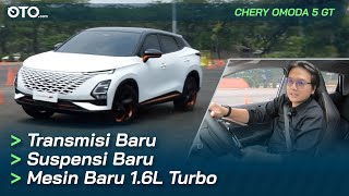 Kupas Tuntas Varian Baru Chery Omoda 5 GT, Mulai Desain hingga Mesin | Review