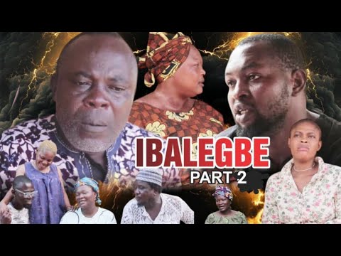 IBALEGBE part 2(latest 2025 Benin movie)