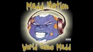 Madd Nation Feat Suga Free -   Around the Globe