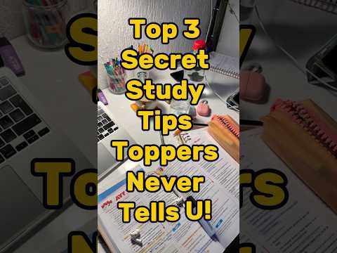 Top 3 Secret Study Tips Toppers Never Tells You!🔥 #shorts #study #facts