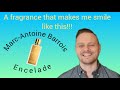 Encelade Marc-Antoine Barrois|| Fragrance review
