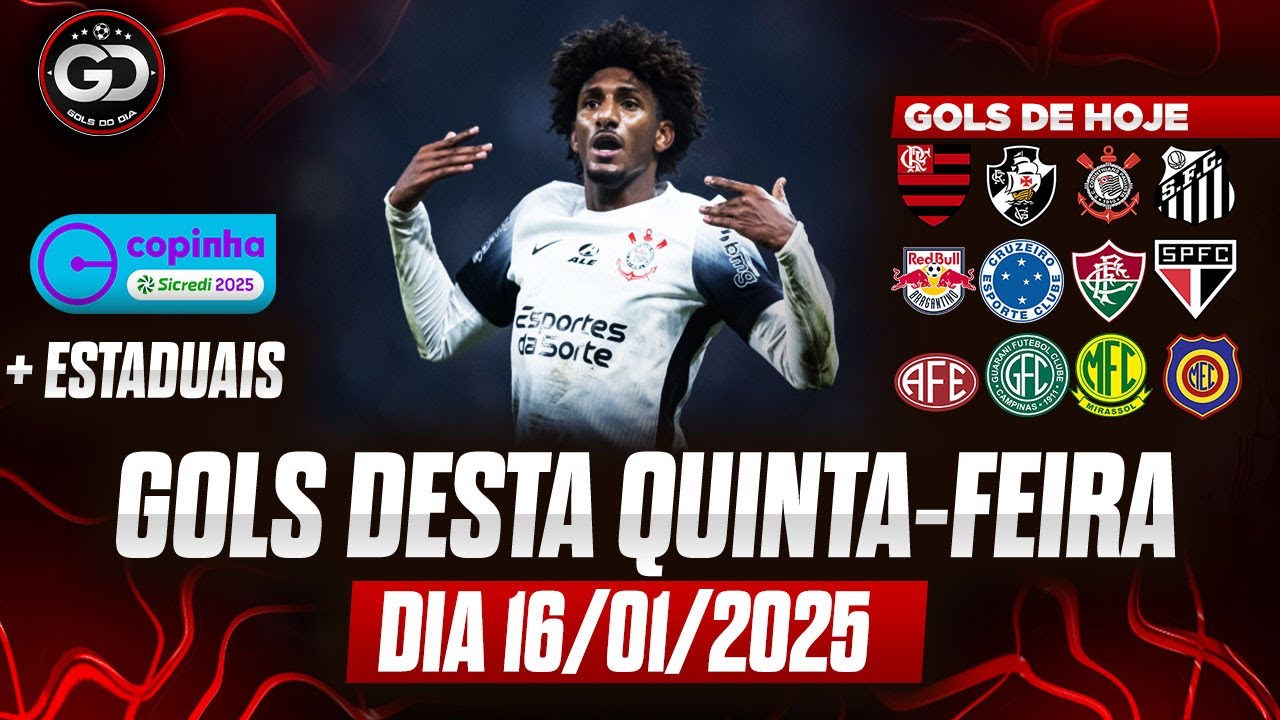 ⚽️ TODOS OS GOLS DESTA QUINTA 16/01/2025 GOLS DOS ESTADUAIS E COPINHA, GOLS DE HOJE, GOLS DO DIA