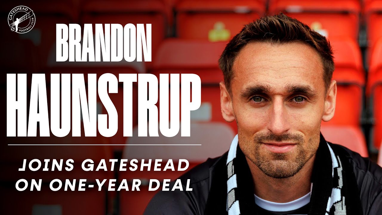 “I was really keen to get it over the line!” 🤝 | Brandon Haunstrup re-joins Gateshead | INTERVIEW