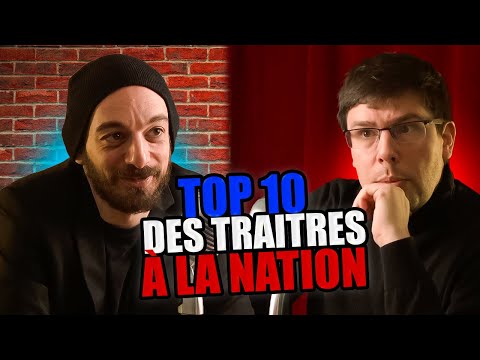 🎙️TOP 10 des plus gros TRAITRES à la FRANCE depuis Pétain ! (avec P.Y. Rougeyron) [PCAT #S03E22]