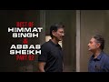 Best Of Himmat Singh Abbas Sheikh 2 Special Ops Special Ops 1 5 Friday Storytellers