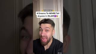 4 Dreams To NEVER Tell Anyone In ISLAM!❌😱 #islam #muslim #dreams #shorts