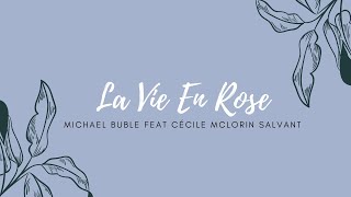 La vie en rose (Lyrics) Michael Buble -feat. Cécile McLorin Salvant