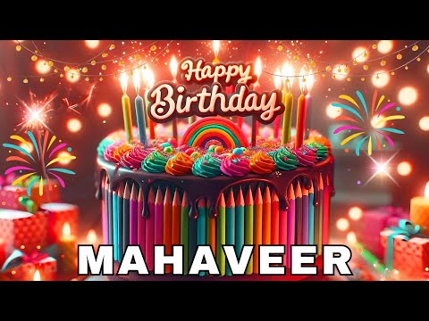 Happy Birthday Mahaveer, Birthday Wishes, Birthday Song, WhatsApp Status, Today, hbd