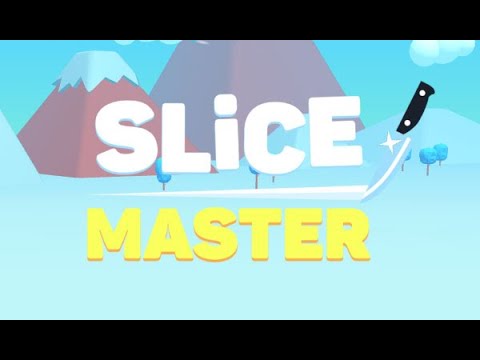 Slice Master Walkthrough Video Thumbnail