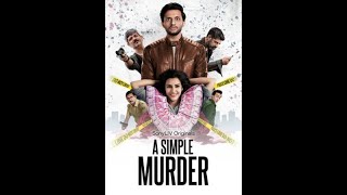 A Simple Murder 2020 |WEB SERIES|2020|720|CINEMA STAR MAX|MOVIE|