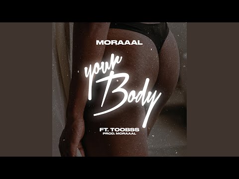 Your Body (feat. Toobss)