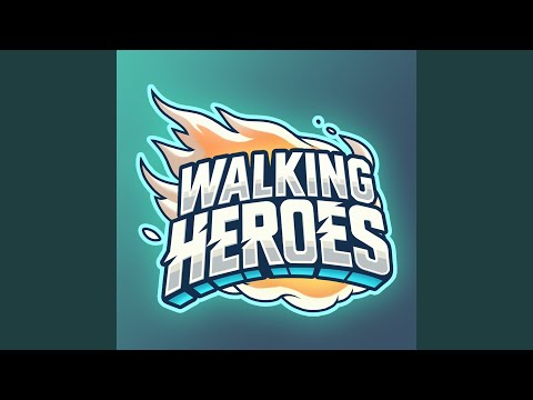 Walking Heroes