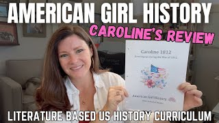 American Girl US History Curriculum Review || Caroline's Unit || Little School of Smiths