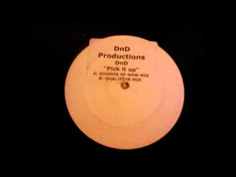 DnD Productions - Pick It Up (Sounds Of Now Mix)
