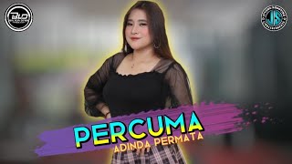 Download lagu ' PERCUMA ' COVER ADINDA PERMATA FT BALADA DEWA MUSIC LIVE GLADAK ROGOJAMPI mp3