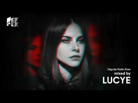 Disguise Radio Show by LUCYE // 07.02.2022