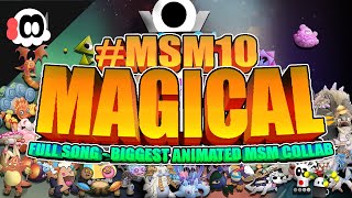 #MSM10magical Collab | Full Song [ANIMATED]