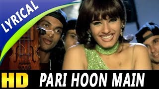 Pari Hoon Main With Lyrics | Jaspinder Narula | Officer 2001