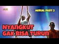 LATIAHN AERIAL PART 2