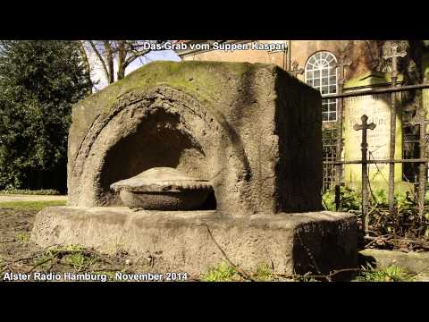 Das Grab vom Suppenkaspar - AlsterRadio Hamburg