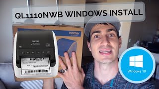 How to Install Brother QL1110NWB Thermal Printer on Windows 10 Full Setup Tutorial