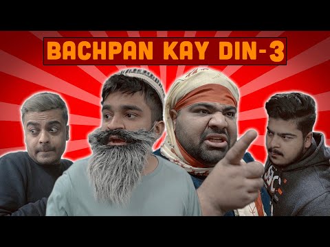 Bachpan Kay Din - Childhood Memories | Part 3 | Unique MicroFilms | Comedy Skit