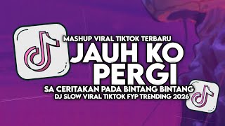 Download lagu DJ JAUH KO PERGI SLOW VIRAL TIKTOK FULL SONG MAMAN FVNDY 2026 mp3
