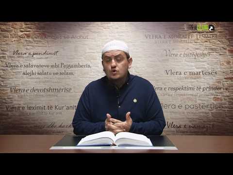 Vlerat | 44. Vlera e sahabëve (shokëve të Profetit alejhi selam) | Hoxhë Irfan Jahiu