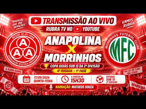 ANAPOLINA X MORRINHOS - AO VIVO NA 4ª RODADA DA COPA GOIÁS SUB 15 DA 2ª DIVISÃO