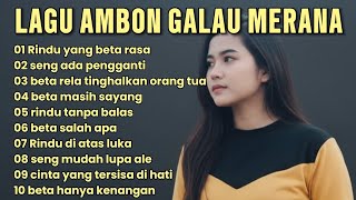 Download lagu LAGU AMBON GALAU MERANA â—‹ COCOK UNTUK YANG LAGI KERJA DAN BETSANTAI â—‡ ATAU PERJALAN JAUH mp3 Download lagu LAGU AMBON GALAU MERANA â—‹ COCOK UNTUK YANG LAGI KERJA DAN BETSANTAI â—‡ ATAU PERJALAN JAUH mp3