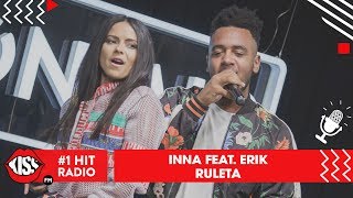 INNA - Ruleta feat. Erik (Live @ Kiss FM)