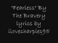 "Fearless" by The Bravery lyrics 