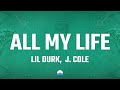 Lil Durk All My Life Lyrics Ft J Cole
