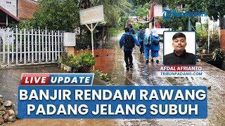 Nasib Warga Terjebak Banjir di Rawang Padang Selatan Jelang Subuh, Aktivitas Sempat Lumpuh