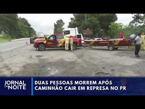 Duas pessoas morrem após caminhão cair em represa no PR | Jornal da Noite