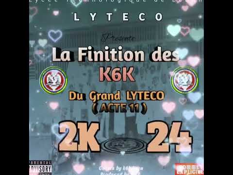 LA FINITION DES K6K -LYTECO (BAC 2k24)