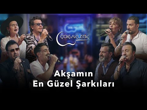 Akşamın En Güzel Şarkıları