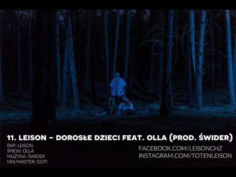 11. Leison - Dorosłe dzieci feat. Olla (prod. Świder)