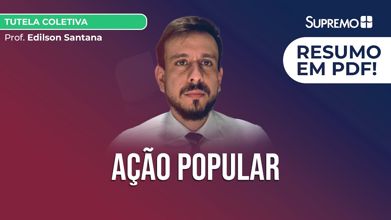 Ação Popular | Prof. Edilson Santana