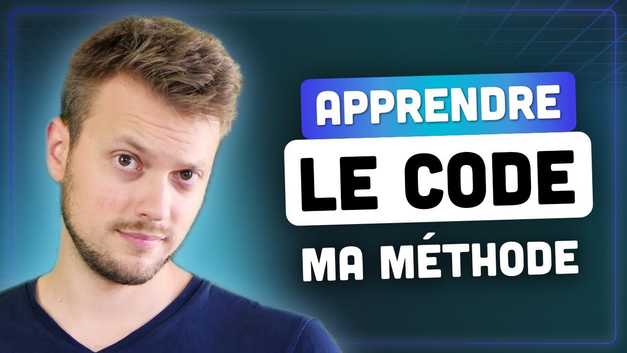 Apprendre Le Code : La Méthode Pour Réussir ! - Devenir Développeur Web