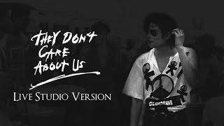 Michael Jackson | They Don&#39;t Care About Us - Live Studio Version