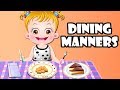 Baby Hazel Dining Manners Learning Games For Kids Dining Etiquette For Beginners