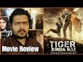 Tiger Zinda Hai - Movie Review