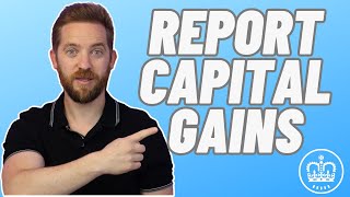 How To Report A Capital Gain To HMRC via Self Assessment Tax Return