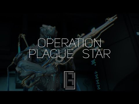 Warframe : Operation Plague Star