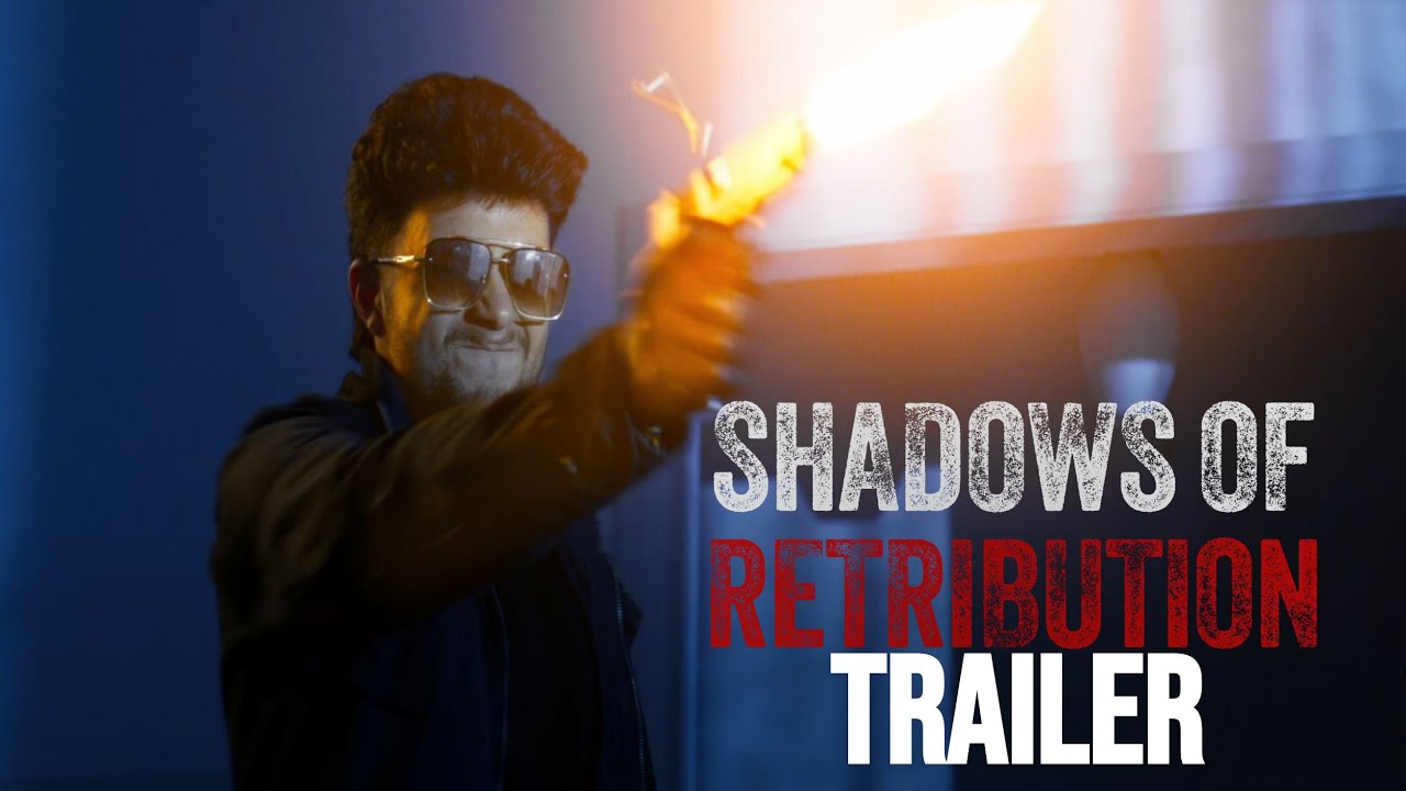 Shadows Of Retribution | Official Trailer