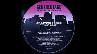 Victor Simonelli Presents Creative Force - It's So Good (Full Length Club Mix)
