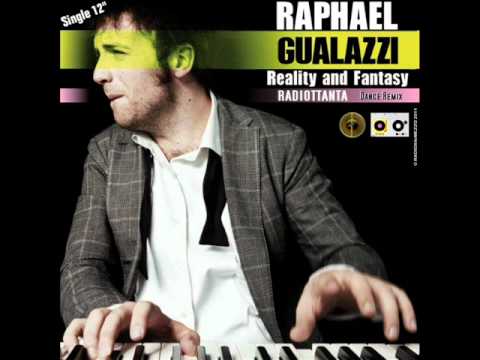 RAPHAEL GUALAZZI - Reality and Fantasy (Radiottanta rmx)